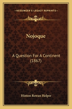 Paperback Nojoque: A Question For A Continent (1867) Book