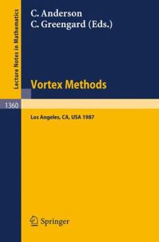 Paperback Vortex Methods: Proceedings of the U.C.L.A. Workshop, Held in Los Angeles, May 20-22, 1987 Book
