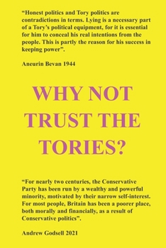 Paperback Why NOT Trust the Tories? Book