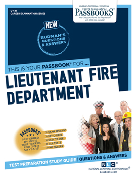 Paperback Lieutenant Fire Department (C-441): Passbooks Study Guidevolume 441 Book
