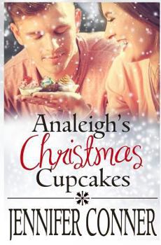 Paperback Analeigh's Christmas Cupcakes: Sweet Christmas Romance Book