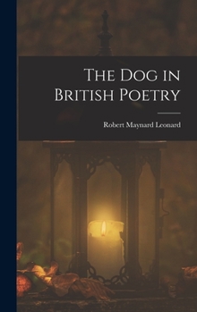 Hardcover The Dog in British Poetry Book