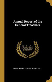 Hardcover Annual Report of the General Treasurer Book