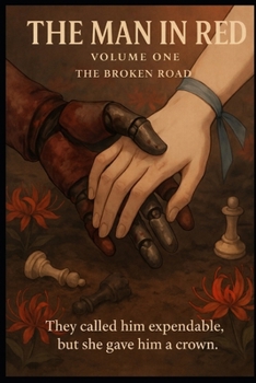 The Man in Red: V1: The Broken Road