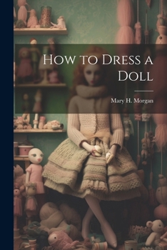 Paperback How to Dress a Doll Book
