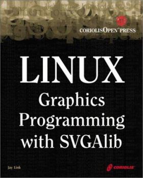 Paperback Linux Graphics Programming with Svgalib [With CDROM] Book