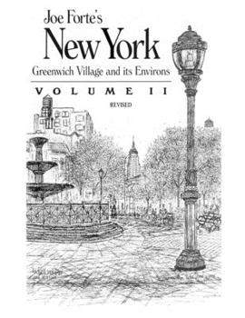 Paperback Joe Forte's New York: Greenwich Village and its Environs Volume 2 Revised Book