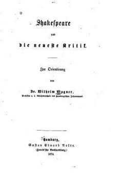 Paperback Shakespeare und die neueste Kritik [German] Book