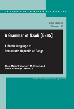 A Grammar of Nzadi [B865]: A Bantu language of Democratic Republic of Congo - Book  of the UC Publications in Linguistics