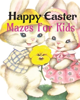 Paperback Happy Easter Maze Book For Kids Age 5 Book