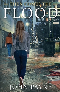 Paperback Then Comes the Flood Book