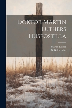 Paperback Doktor Martin Luthers Huspostilla [Swedish] Book