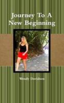 Paperback Journey To A New Beginning Book