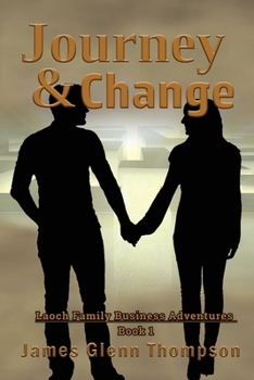 Paperback Journey and Change: A Business Novel Book