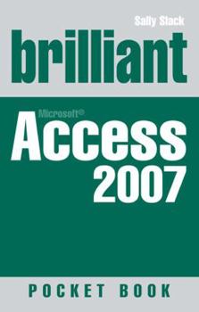 Paperback Brilliant Microsoft Access 2007 Pocket Book