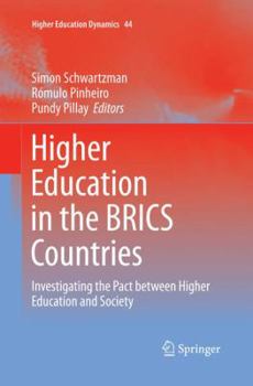 Paperback Higher Education in the Brics Countries: Investigating the Pact Between Higher Education and Society Book