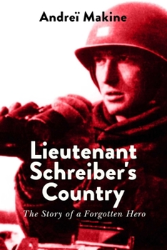 Hardcover Lieutenant Schreiber's Country: The Story of a Forgotten Hero Book
