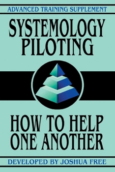 Paperback Systemology Piloting: How To Help One Another Book