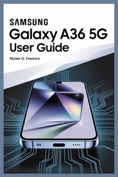 Paperback Samsung Galaxy A36 5g User Guide Book