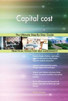Paperback Capital cost The Ultimate Step-By-Step Guide Book