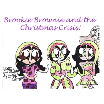 Paperback Brookie Brownie and the Christmas Crisis Book