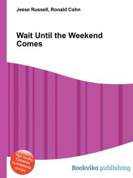 Paperback Wait Until the Weekend Comes Book