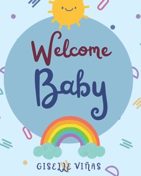 Paperback Welcome, Baby: A Love Story From the Sky [Large Print] Book
