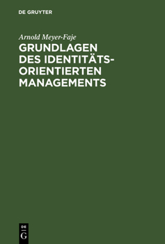 Hardcover Grundlagen des Identitätsorientierten Managements [German] Book