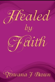 Paperback Healed By Faith Book