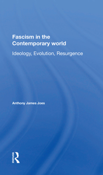 Paperback Fascism in the Contemporary World: Ideology, Evolution, Resurgence Book