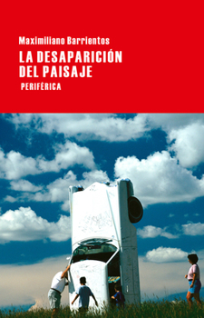 Paperback La Desaparición del Paisaje [Spanish] Book