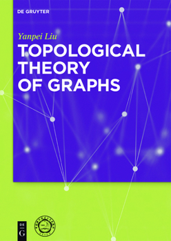 Hardcover Topological Theory of Graphs Book