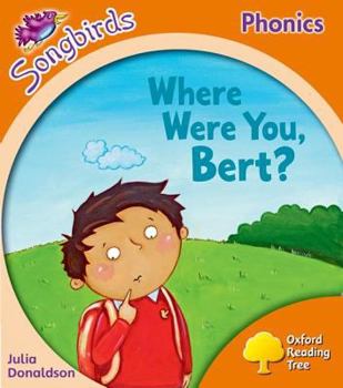 Where Were You Bert?