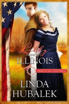 Paperback Lilly: Bride of Illinois Book