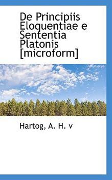 Paperback de Principiis Eloquentiae E Sententia Platonis [Microform] Book