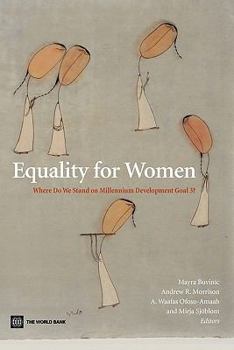 Paperback Equality for Women: Where Do We Stand on Millennium Development Goal 3? Book