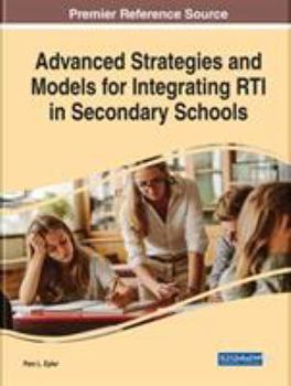 Hardcover Advanced Strategies and Models for Integrating RTI in Secondary Schools Book