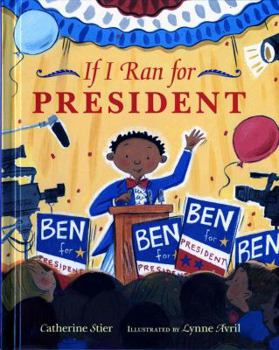 Hardcover If I Ran for President Book