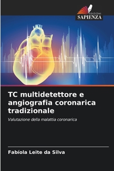 Paperback TC multidetettore e angiografia coronarica tradizionale [Italian] Book