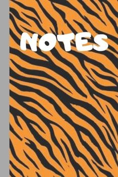 Paperback Notes: Tiger Notebook Lined 110 Pages Size (6 x 9) Book