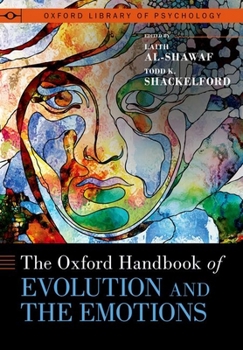 Hardcover The Oxford Handbook of Evolution and the Emotions Book