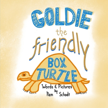 Paperback Goldie the Friendly Box Turtle Book