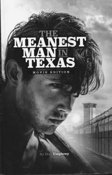 Perfect Paperback The Meanest Man in Texas Movie Edition Book
