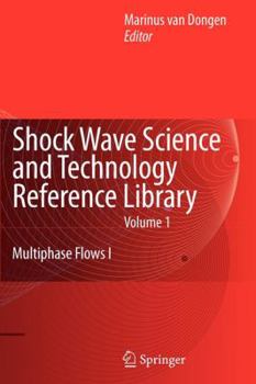 Paperback Shock Wave Science and Technology Reference Library, Vol. 1: Multiphase Flows I Book