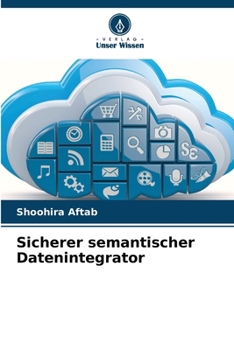 Paperback Sicherer semantischer Datenintegrator [German] Book