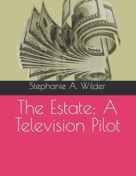 Paperback The Estate: A Television Pilot Book