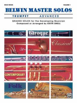 Paperback Belwin Master Solos (Trumpet), Vol 1: Advanced (Belwin Master Solos, Vol 1) Book
