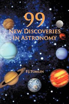 Paperback 99 New Discoveries in Astronomy Book