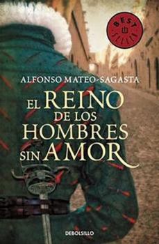 El reino de los hombres sin amor - Book #3 of the Isidoro Montemayor