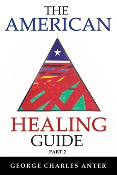 Paperback The American Healing Guide Part 2 Book